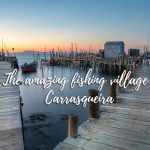 The most amazing fishing village Carrasqueira
