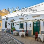 Visit the old town in Faro