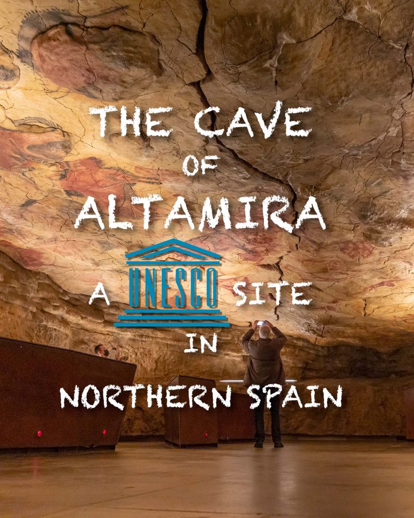 The Cave of Altamira - a UNESCO site in Northern Spain